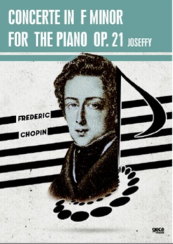 Concerto in F Minor For The Piano;Op. 21 Joseffy - Frederic Chopin | Y