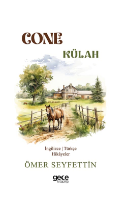 Cone / Külah - Ömer Seyfettin | Yeni ve İkinci El Ucuz Kitabın Adresi