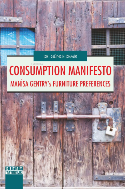 Consumption Manifesto Manisa Gentrs Furniture Preferences