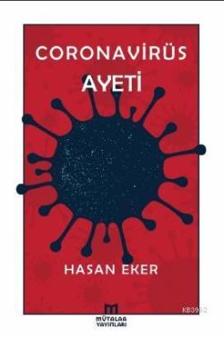 Coronavirüs Ayeti - Hasan Eker | Yeni ve İkinci El Ucuz Kitabın Adresi