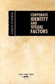 Corporate İdentity And Visual Factors - Hakan Yıldırım- | Yeni ve İkin