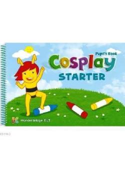 Cosplay Starter Pupil's Book + Stickers + Interactive Software (Okul Ö