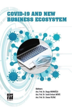 Covid-19 And New Business Ecosystem - Duygu Hıdıroğlu | Yeni ve İkinci