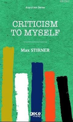 Criticism To Myself - Max Stirner | Yeni ve İkinci El Ucuz Kitabın Adr
