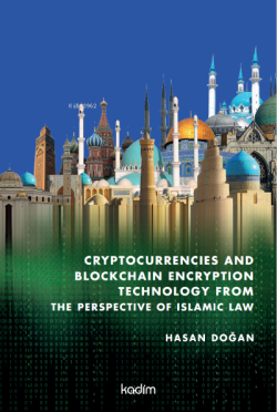 Cryptocurrencies and Blockchain Encryption Technology from the Perspective of Islamic Law