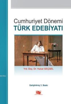 Cumhuriyet Dönemi Türk Edebiyatı - Hulusi Geçgel | Yeni ve İkinci El U