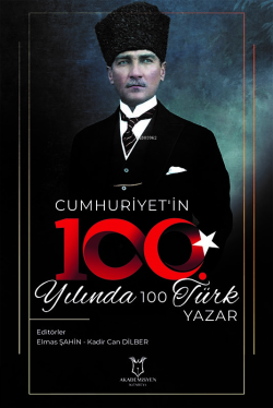 Cumhuriyet'in 100. Yılında 100 Türk Yazar - Elmas Şahin | Yeni ve İkin
