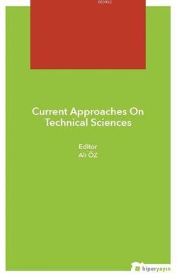 Current Approaches On Technical Sciences - Ali Öz | Yeni ve İkinci El 