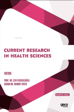 Current Research in Health Sciences / March 2022 - Cem Evereklioğlu | 