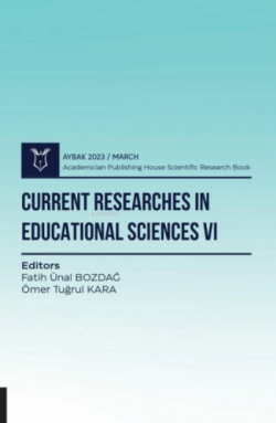 Current Researches in Educational Sciences VI ( Aybak 2023 Mart )
