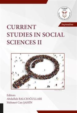 Current Studies in Social Sciences II - Abdullah Balcıoğulları | Yeni 