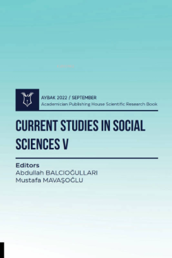 Current Studies İn Social Sciences V ( Aybak 2022 Eylül ) - Abdullah B