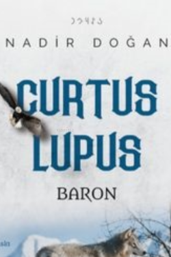 Curtus Lupus - Baron - Nadir Doğan | Yeni ve İkinci El Ucuz Kitabın Ad
