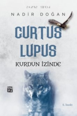 Curtus Lupus - Kurdun İzinde - Nadir Doğan | Yeni ve İkinci El Ucuz Ki