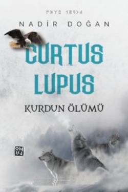Curtus Lupus - Kurdun Ölümü
