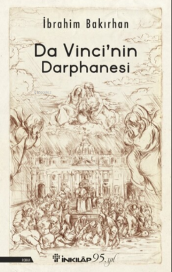 Da Vinci'nin Darphanesi - İbrahim Bakırhan | Yeni ve İkinci El Ucuz Ki