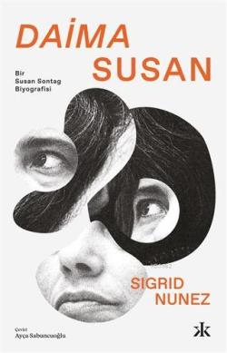 Daima Susan - Sigrid Nunez | Yeni ve İkinci El Ucuz Kitabın Adresi