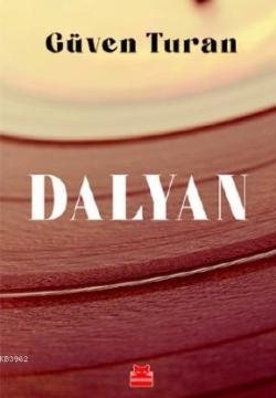 Dalyan - Güven Turan | Yeni ve İkinci El Ucuz Kitabın Adresi