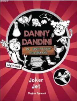 Danny Dandini ve Muhteşem Buluşlar Joker Jet - Angie Lake | Yeni ve İk