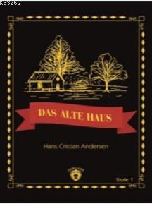 Das Alte Haus Stufe 1 - Hans Christian Andersen | Yeni ve İkinci El Uc