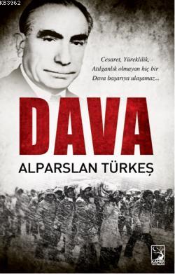 Dava - Alparslan Türkeş | Yeni ve İkinci El Ucuz Kitabın Adresi