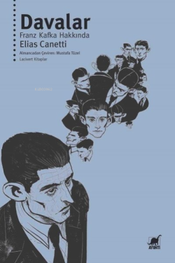 Davalar - Franz Kafka Hakkında - Elias Canetti | Yeni ve İkinci El Ucu