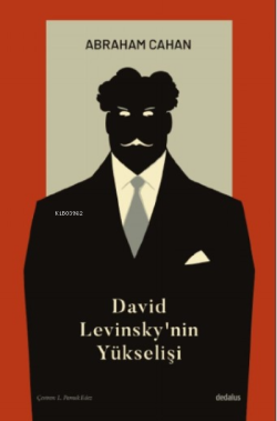 David Levinsky’nin Yükselişi - Abraham Cahan | Yeni ve İkinci El Ucuz 