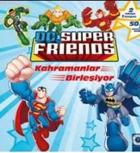 Dc Super Friends; Kahramanlar Birleşiyor