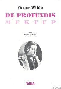 De Profundis - Oscar Wilde | Yeni ve İkinci El Ucuz Kitabın Adresi