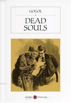Dead Souls - Nikolay Vasilyeviç Gogol | Yeni ve İkinci El Ucuz Kitabın