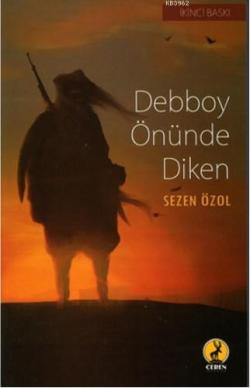 Debboy Önünde Diken - Sezen Özol | Yeni ve İkinci El Ucuz Kitabın Adre