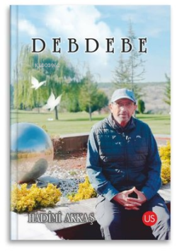 Debdebe - Hadimi Akkaş | Yeni ve İkinci El Ucuz Kitabın Adresi