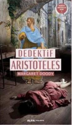Dedektif Aristoteles - Margaret Doody | Yeni ve İkinci El Ucuz Kitabın