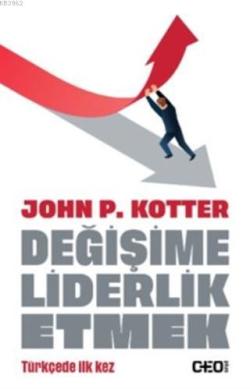 Değişime Liderlik Etmek - John P. Kotter | Yeni ve İkinci El Ucuz Kita