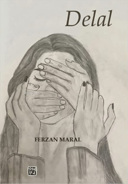 Delal - Ferzan Maral | Yeni ve İkinci El Ucuz Kitabın Adresi