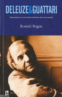Deleuze ve Guattarı Üzerine Bir İnceleme - Ronald Boue | Yeni ve İkinc