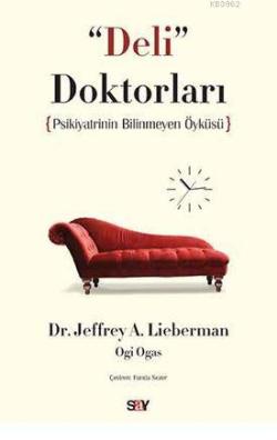 Deli Doktorları - Jeffrey A. Lieberman | Yeni ve İkinci El Ucuz Kitabı