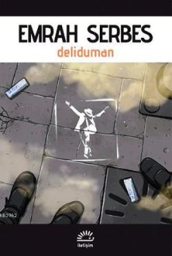 Deliduman - Emrah Serbes | Yeni ve İkinci El Ucuz Kitabın Adresi