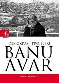 Demokrasi Projeleri - Banu Avar | Yeni ve İkinci El Ucuz Kitabın Adres