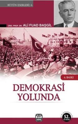 Demokrasi Yolunda - Ali Fuad Başgil | Yeni ve İkinci El Ucuz Kitabın A