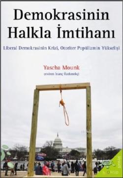 Demokrasinin Halkla İmtihanı - Yascha Mounk | Yeni ve İkinci El Ucuz K
