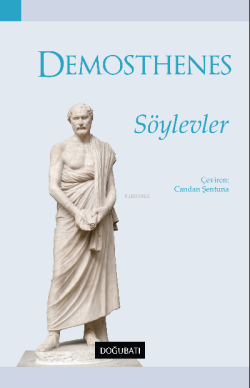 Demosthenes ;Söylevler - Candan Şentuna | Yeni ve İkinci El Ucuz Kitab