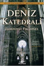 Deniz Katedrali - Ildefonso Falcones | Yeni ve İkinci El Ucuz Kitabın 