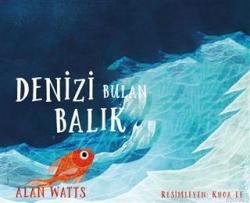 Denizi Bulan Balık - Alan Watts | Yeni ve İkinci El Ucuz Kitabın Adres