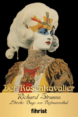 Der Rosenkavalier - Richard Strauss | Yeni ve İkinci El Ucuz Kitabın A