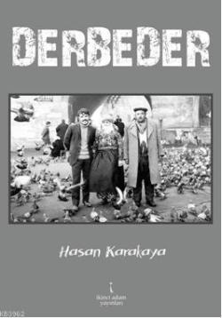 Derbeder - Hasan Karakaya | Yeni ve İkinci El Ucuz Kitabın Adresi