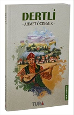Dertli - Ahmet Özdemir- | Yeni ve İkinci El Ucuz Kitabın Adresi