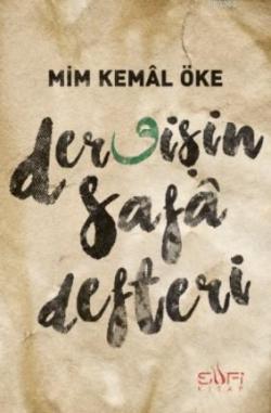 Dervişin Safa Defteri - Mim Kemal Öke- | Yeni ve İkinci El Ucuz Kitabı