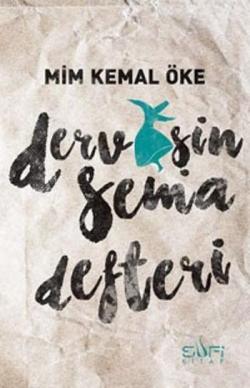 Dervişin Sema Defteri - Mim Kemal Öke- | Yeni ve İkinci El Ucuz Kitabı
