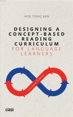 Designing A Concept - Based Reading Curriculum For Language Learners -